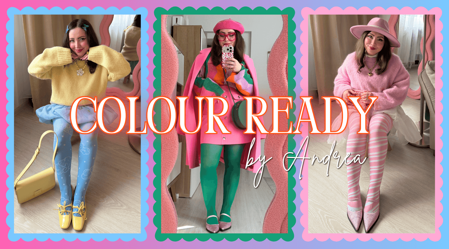 Colour Ready – Styled by Andrea