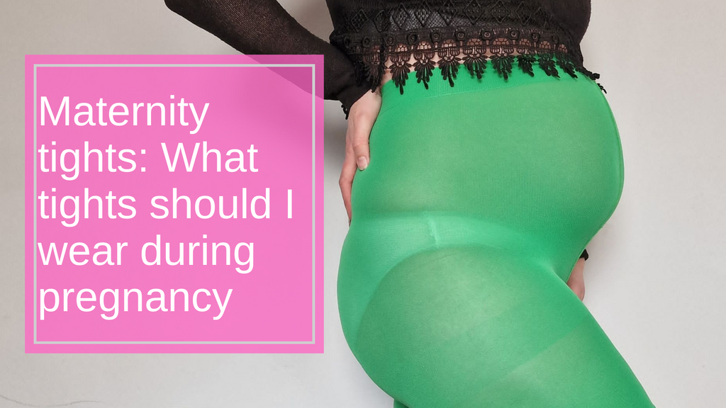 Maternity tights: What tights should I wear during pregnancy